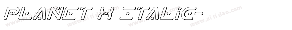 Planet X Italic字体转换